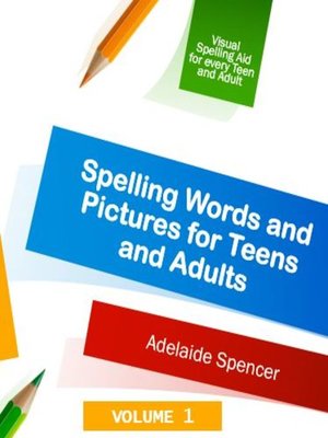 cover image of Spelling Words and Pictures for Teens and Adults